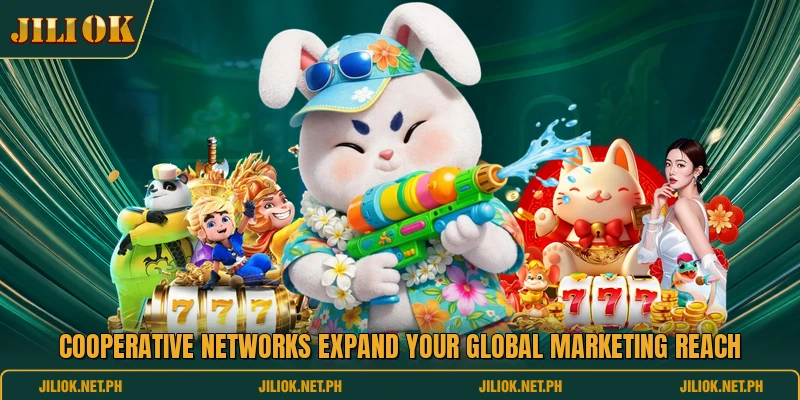 Cooperative networks expand your global marketing reach