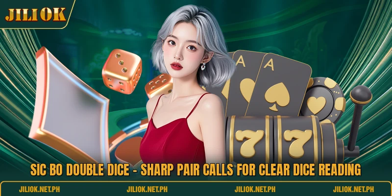 Sic Bo Double Dice