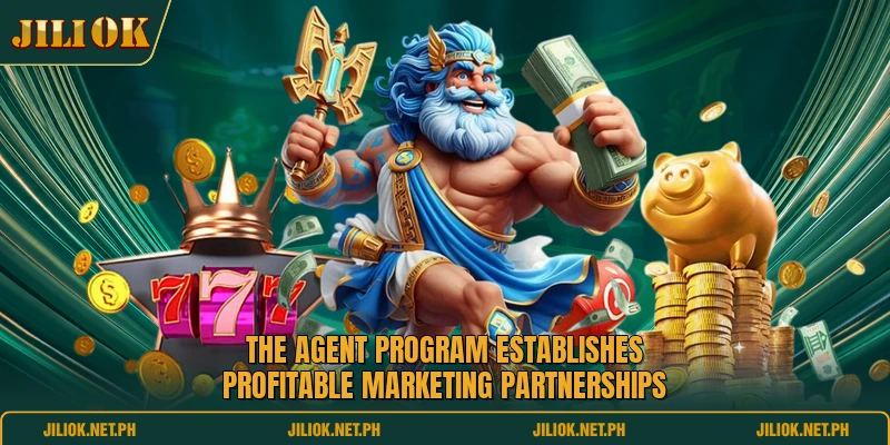 The agent program establishes profitable marketing partnerships
